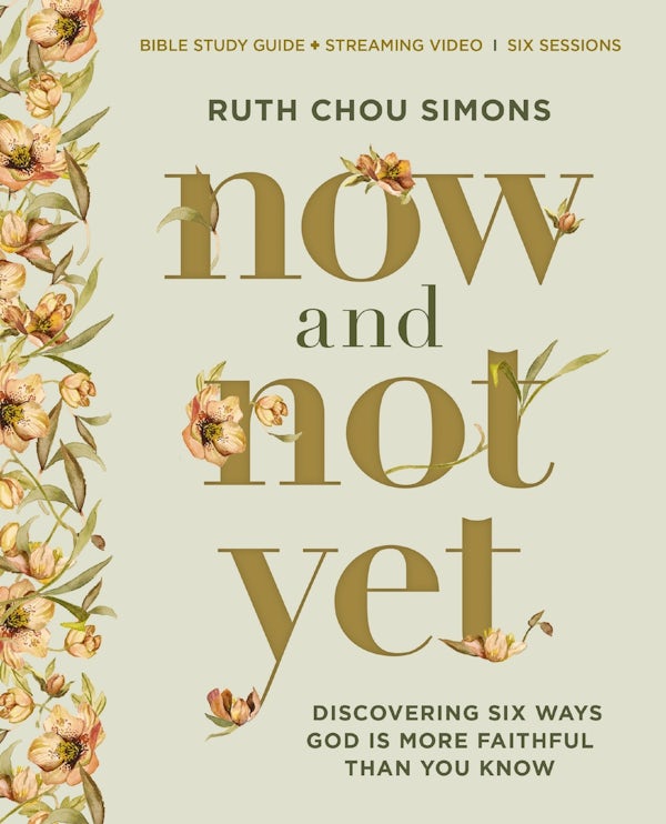 Cover image for Now and Not Yet Bible Study Guide Plus Streaming Video, isbn: 9780310161899