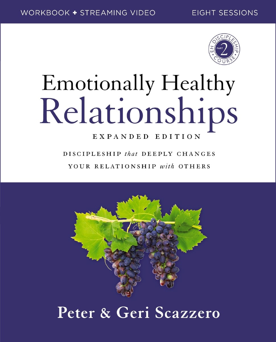Cover image for Emotionally Healthy Relationships Expanded Edition Workbook Plus Streaming Video, isbn: 9780310165217