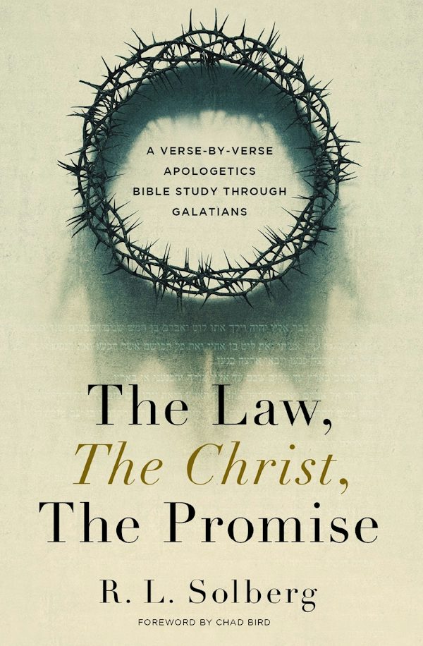 Cover image for The Law, the Christ, the Promise, isbn: 9780310165842