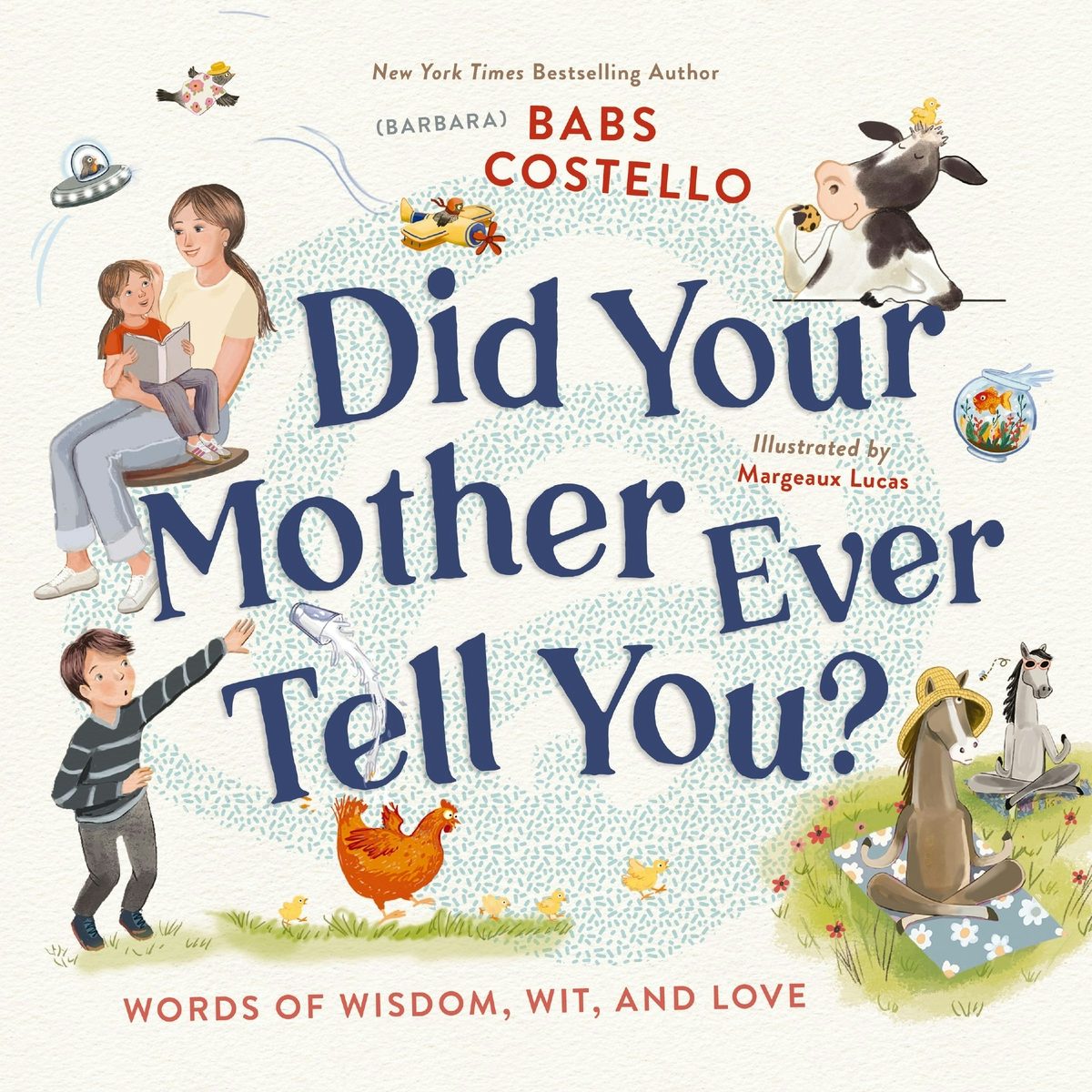 Cover image for Did Your Mother Ever Tell You?, isbn: 9780310167662
