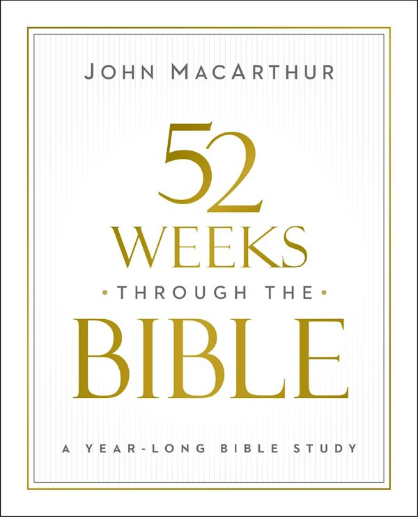 Cover image for 52 Weeks Through the Bible, isbn: 9780310169109