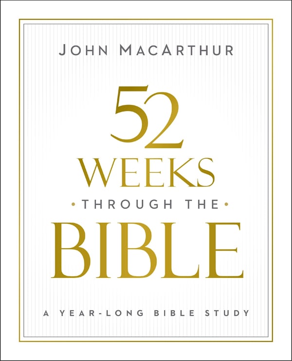 Cover image for 52 Weeks Through the Bible, isbn: 9780310169109