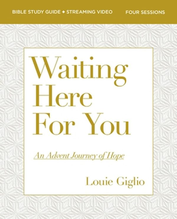 Cover image for Waiting Here for You Bible Study Guide Plus Streaming Video, isbn: 9780310169345