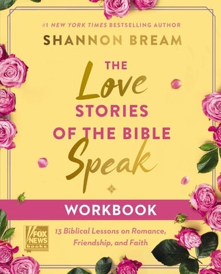 Cover image for The Love Stories of the Bible Speak Workbook, isbn: 9780310170303