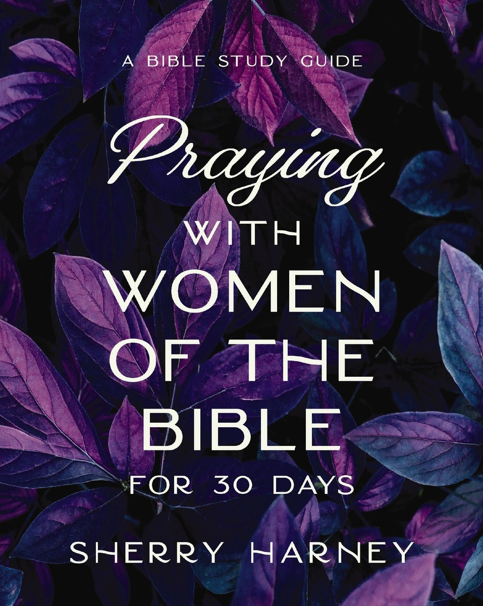 Cover image for Praying with Women of the Bible for 30 Days, isbn: 9780310171591