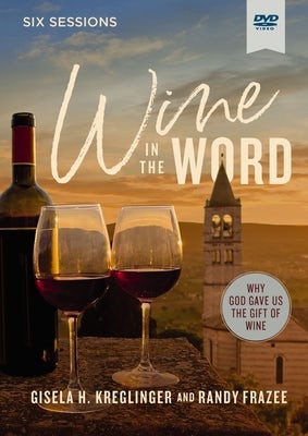 Cover image for Wine in the Word Video Study, isbn: 9780310172789