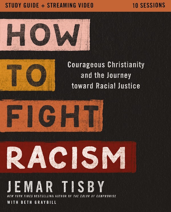 Cover image for How to Fight Racism Study Guide Plus Streaming Video, isbn: 9780310174325