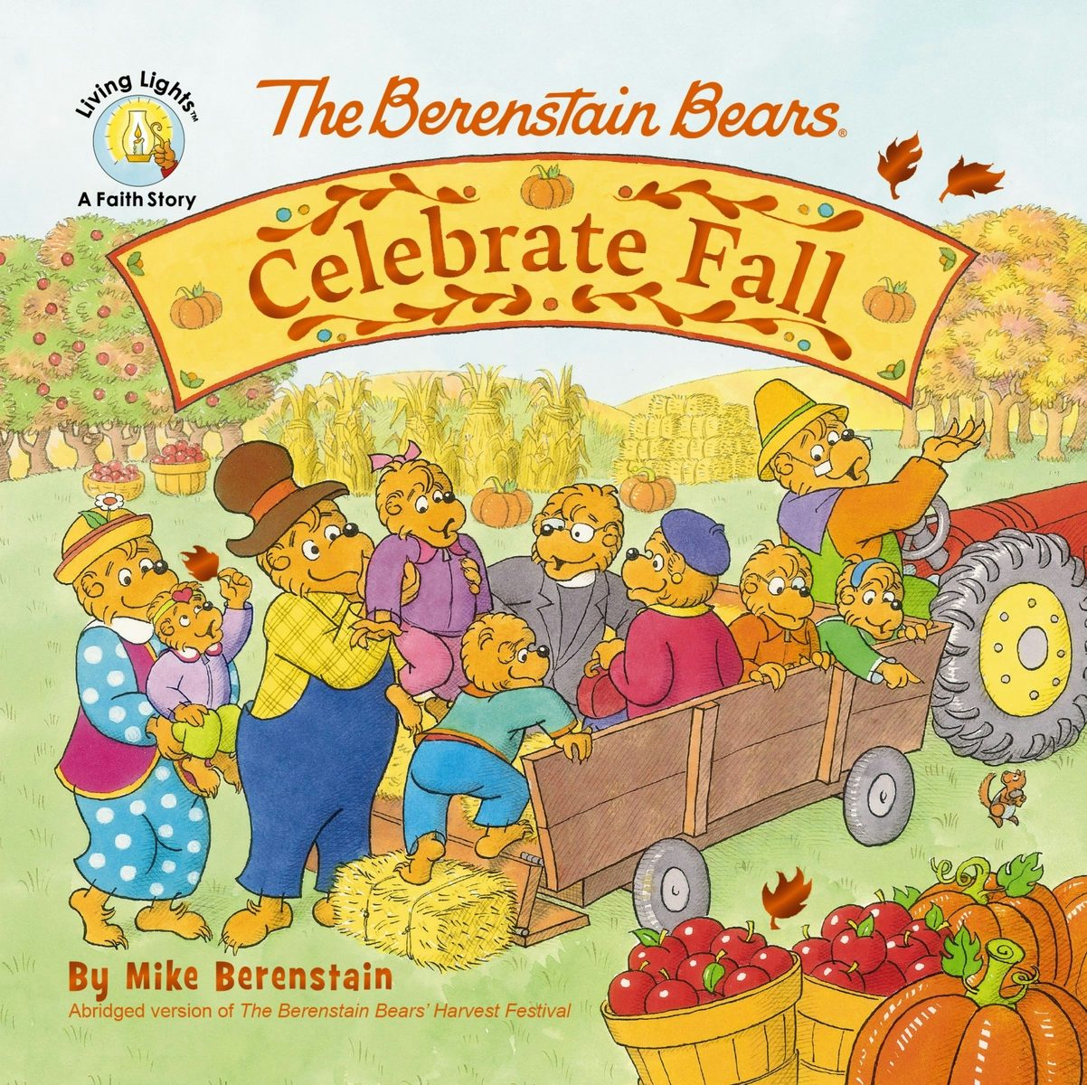 Cover image for The Berenstain Bears Celebrate Fall, isbn: 9780310175841