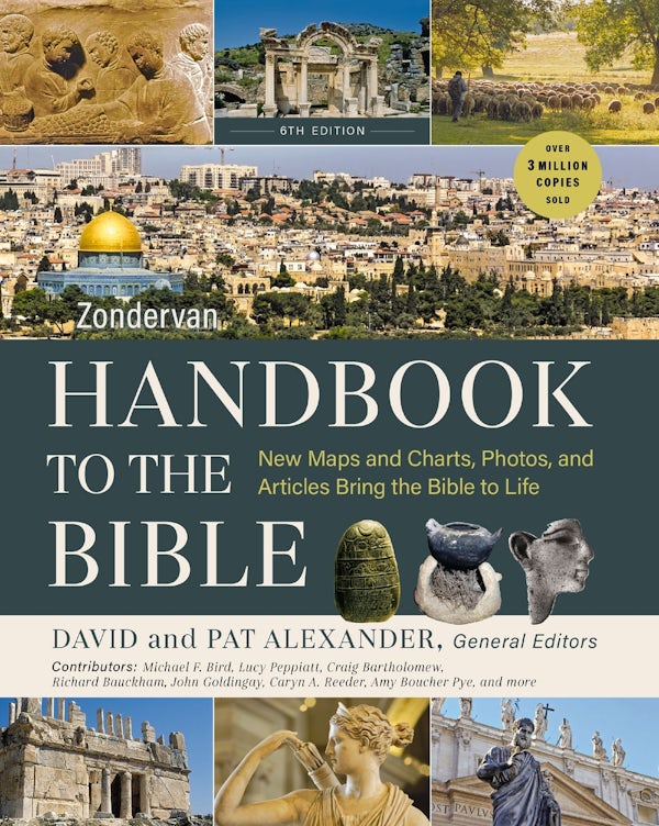 Cover image for Zondervan Handbook to the Bible, Sixth Edition, isbn: 9780310176312