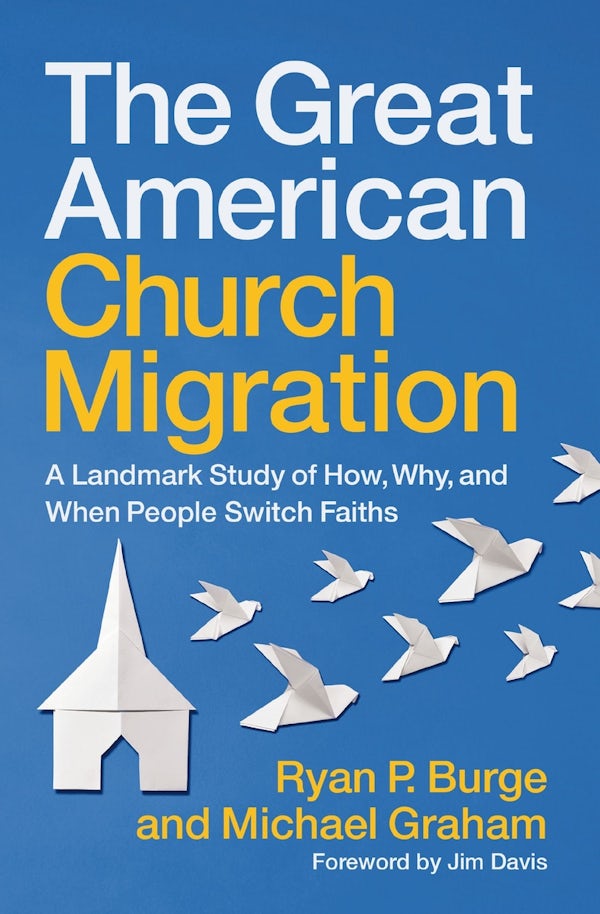 Cover image for The Great American Church Migration, isbn: 9780310176343