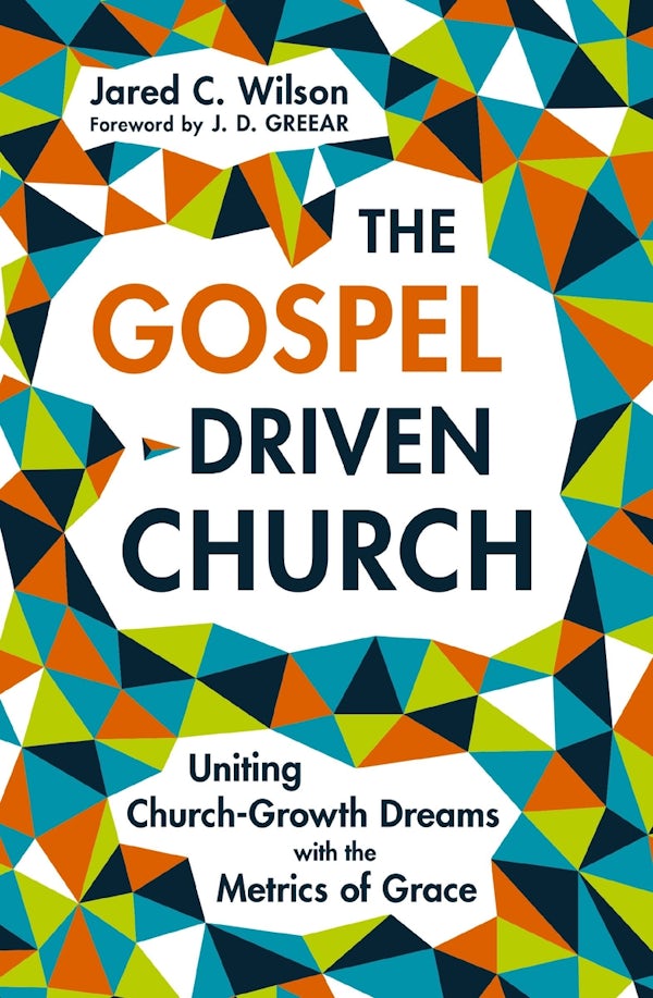 Cover image for The Gospel-Driven Church, isbn: 9780310177616