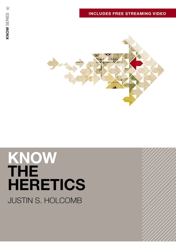 Cover image for Know the Heretics (Includes Free Streaming Video), isbn: 9780310178064