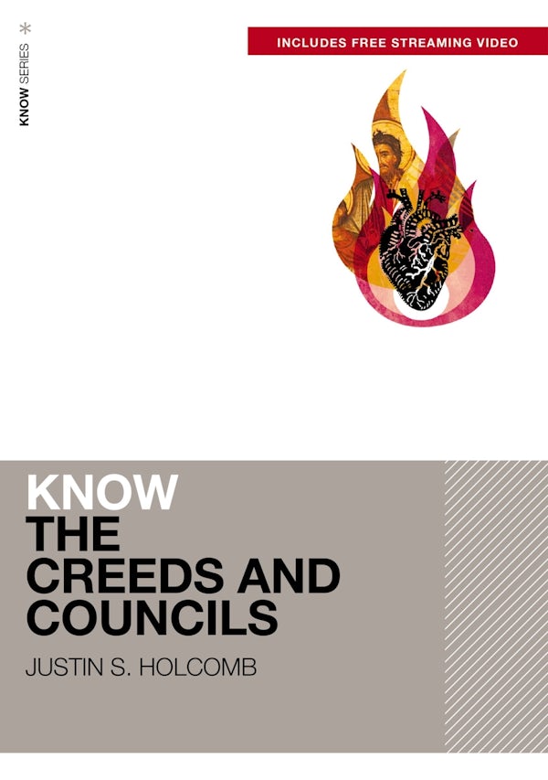 Cover image for Know the Creeds and Councils (Includes Free Streaming Video), isbn: 9780310178071