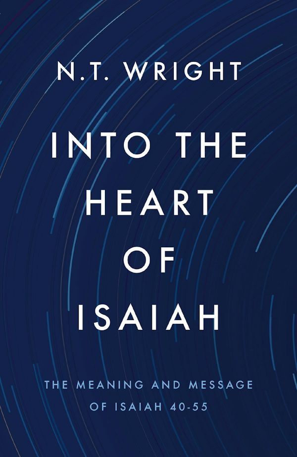Cover image for Into the Heart of Isaiah, isbn: 9780310178538