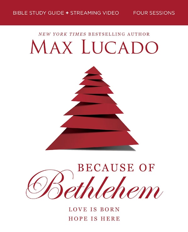 Cover image for Because of Bethlehem Bible Study Guide + Streaming Video, Updated Edition, isbn: 9780310179771