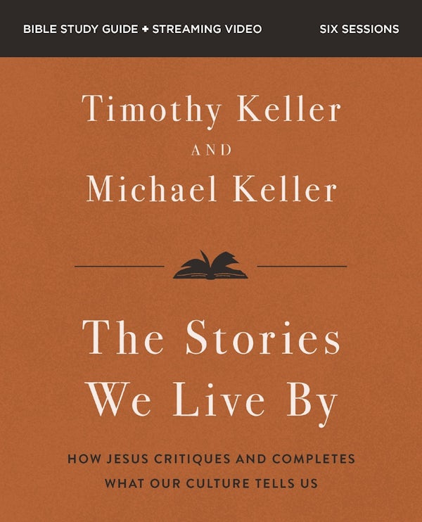 Cover image for The Stories We Live by Bible Study Guide Plus Streaming Video, isbn: 9780310180241