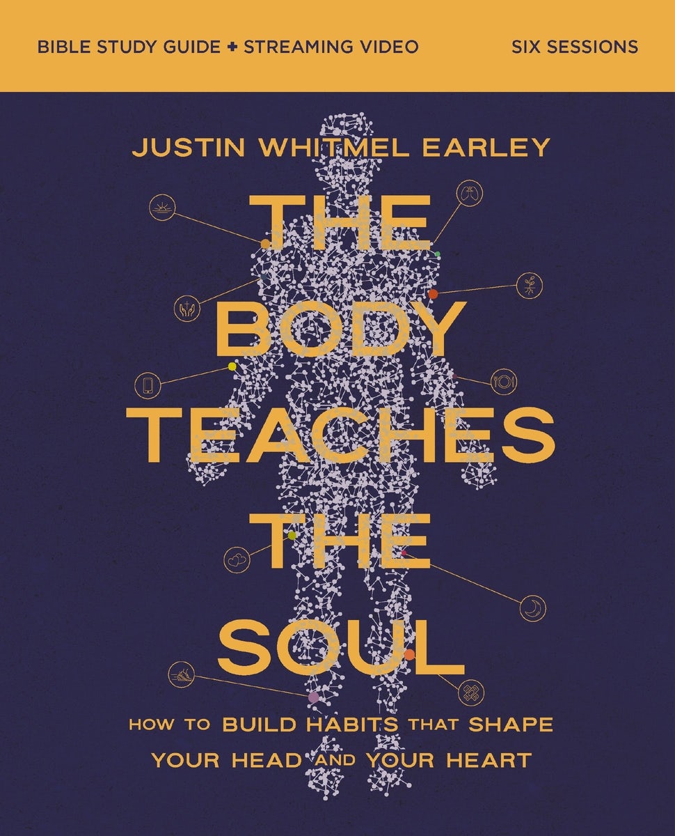 Cover image for The Body Teaches the Soul Bible Study Guide Plus Streaming Video, isbn: 9780310180494