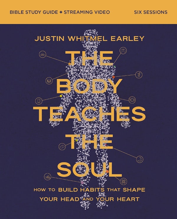 Cover image for The Body Teaches the Soul Bible Study Guide Plus Streaming Video, isbn: 9780310180494