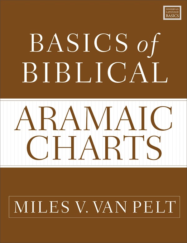 Cover image for Basics of Biblical Aramaic Charts, isbn: 9780310180593