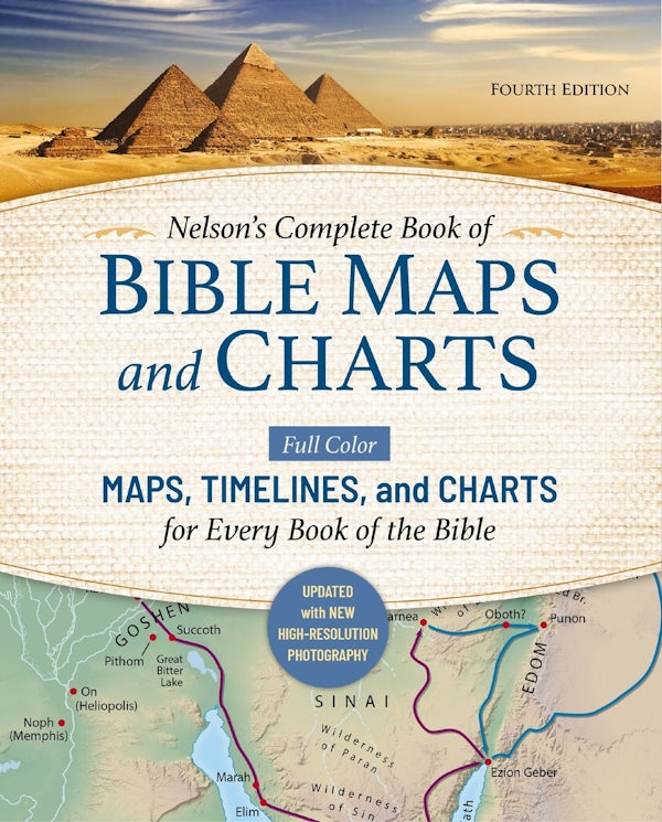 Cover image for Nelson's Complete Book of Bible Maps and Charts, Fourth Edition, isbn: 9780310180630