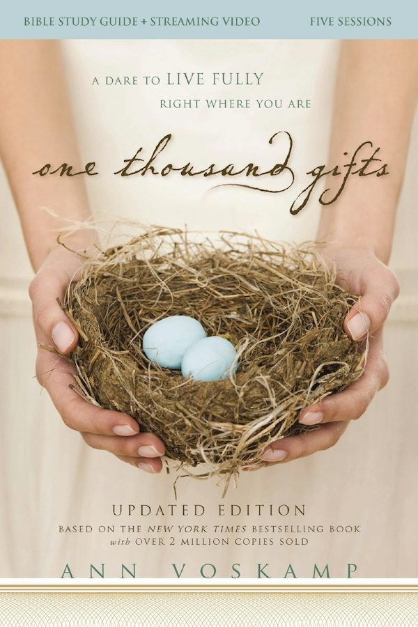 Cover image for One Thousand Gifts Bible Study Guide Plus Streaming Video, Updated Edition, isbn: 9780310183853