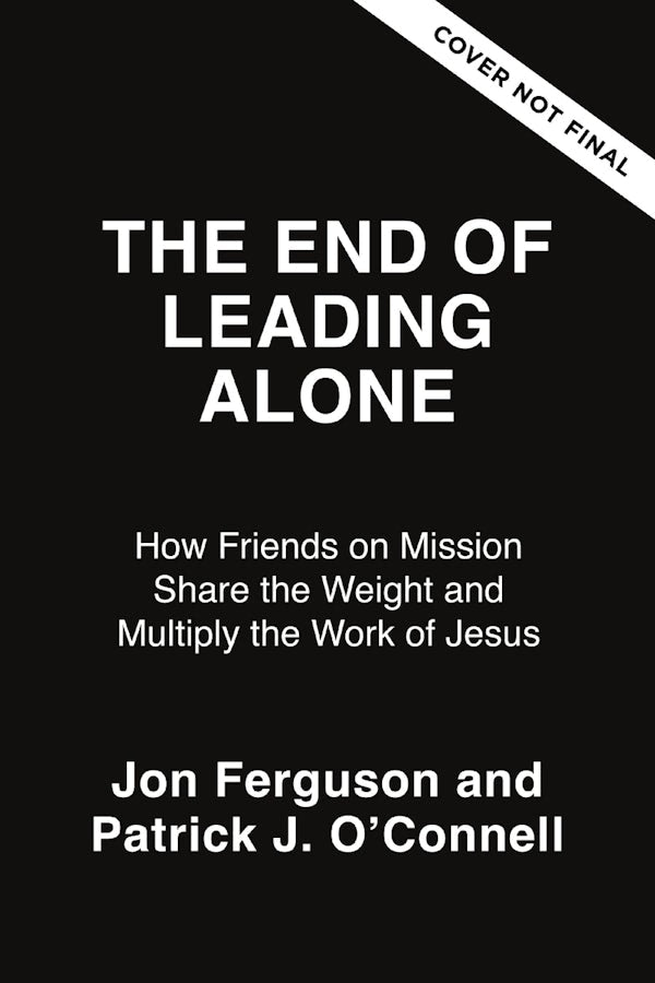 Cover image for The End of Leading Alone, isbn: 9780310185277