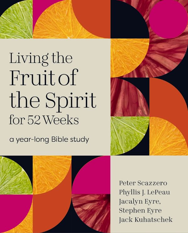 Cover image for Living the Fruit of the Spirit for 52 Weeks, isbn: 9780310185499