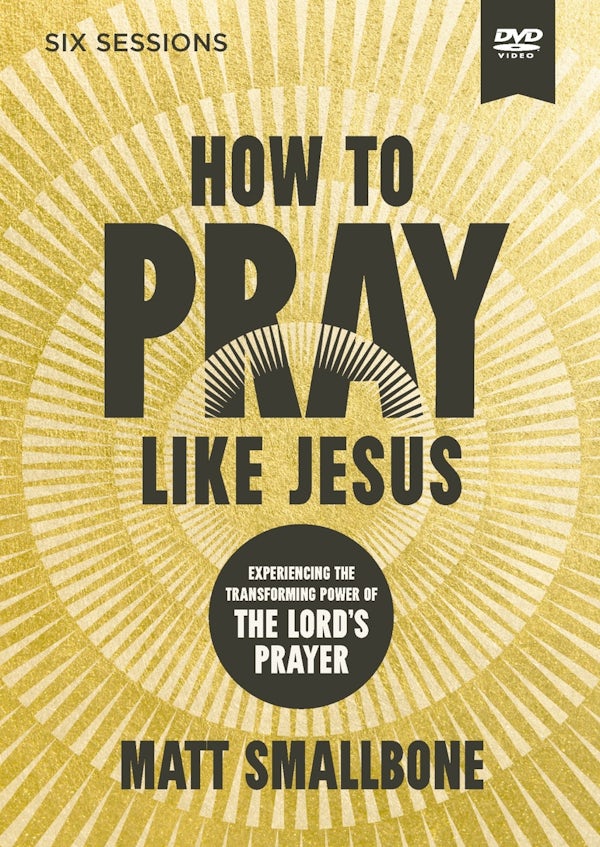 Cover image for How to Pray Like Jesus Video Study, isbn: 9780310186489