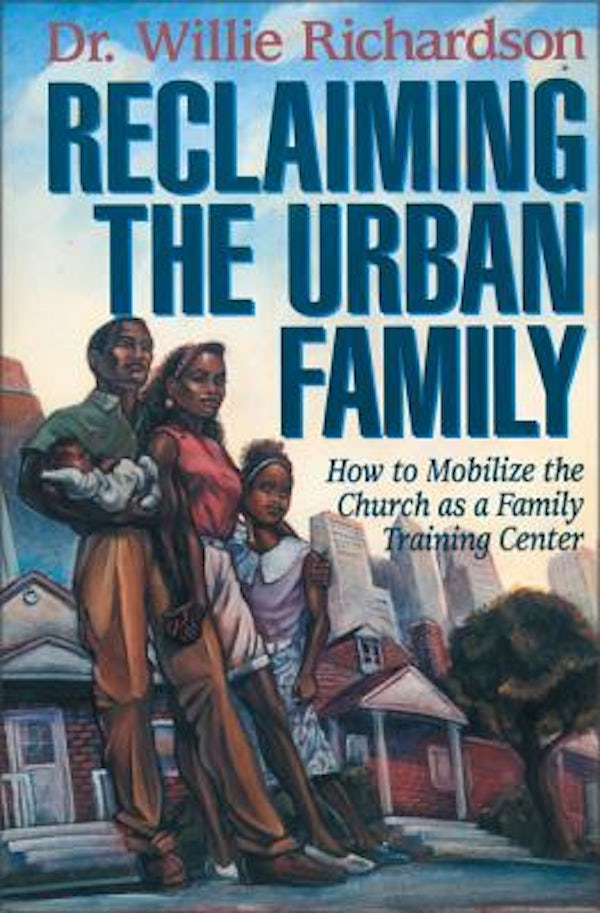 Cover image for Reclaiming the Urban Family, isbn: 9780310200086