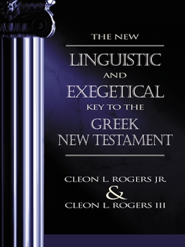 Cover image for The New Linguistic and Exegetical Key to the Greek New Testament, isbn: 9780310201755
