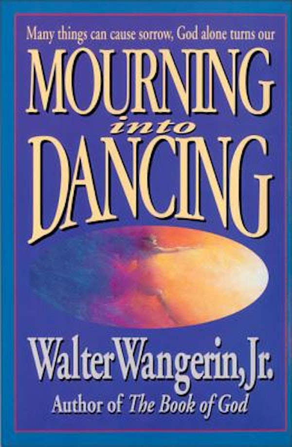 Cover image for Mourning Into Dancing, isbn: 9780310207658