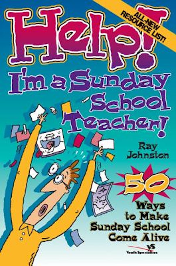 Cover image for Help! I'm a Sunday School Teacher, isbn: 9780310209195