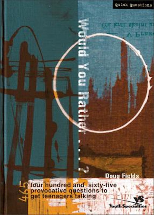 Cover image for Would You Rather . . . ?, isbn: 9780310209430
