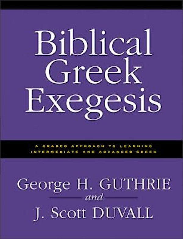 Cover image for Biblical Greek Exegesis, isbn: 9780310212461