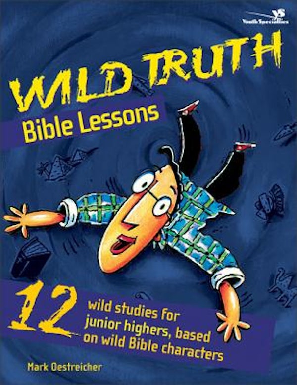 Cover image for Wild Truth Bible Lessons, isbn: 9780310213048
