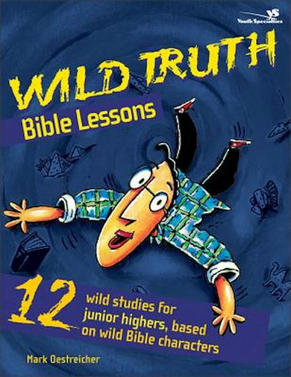 Cover image for Wild Truth Bible Lessons, isbn: 9780310213048