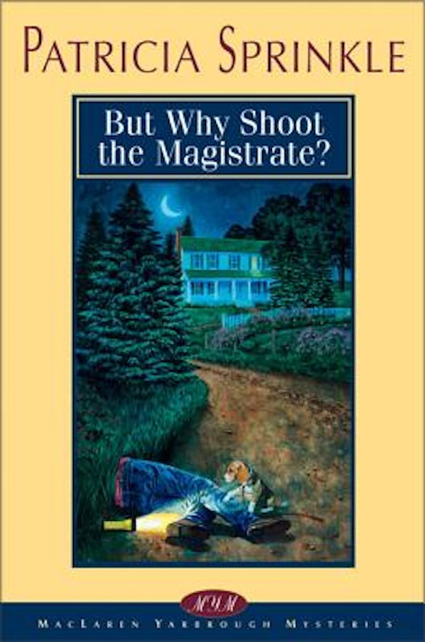 Cover image for But Why Shoot the Magistrate?, isbn: 9780310213246