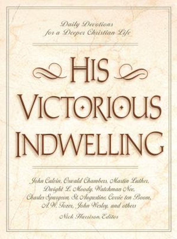 Cover image for His Victorious Indwelling, isbn: 9780310218494