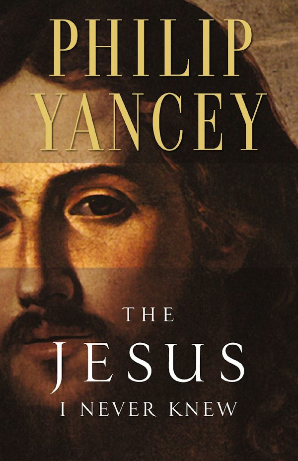 Cover image for The Jesus I Never Knew, isbn: 9780310219231