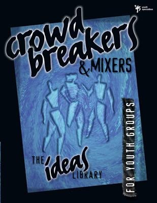 Cover image for Crowd Breakers and Mixers, isbn: 9780310220374