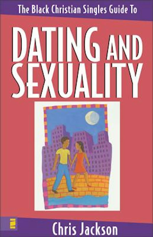 Cover image for The Black Christian Singles Guide to Dating and Sexuality, isbn: 9780310223443