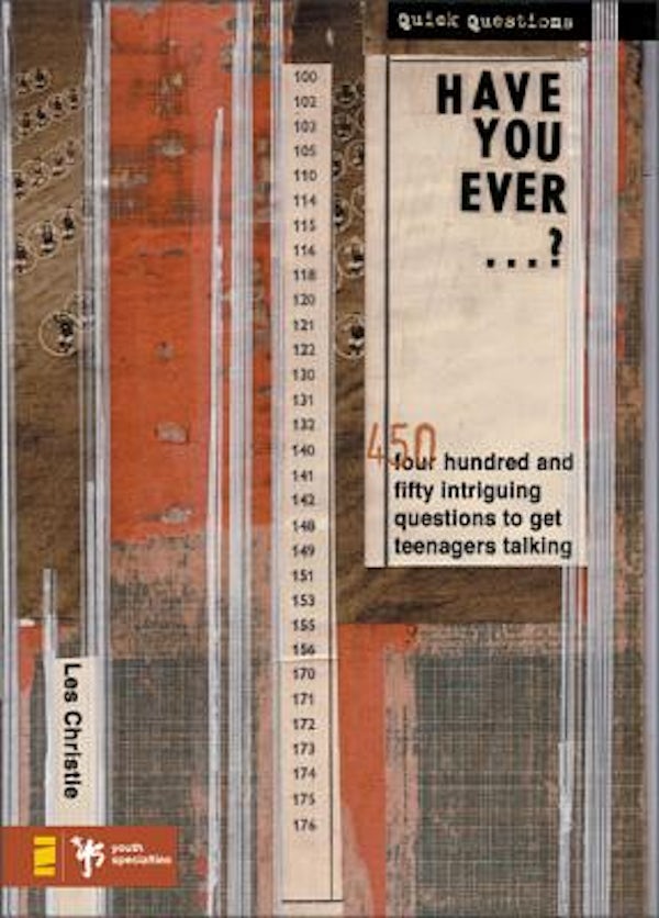 Cover image for Have You Ever . . . ?, isbn: 9780310224396