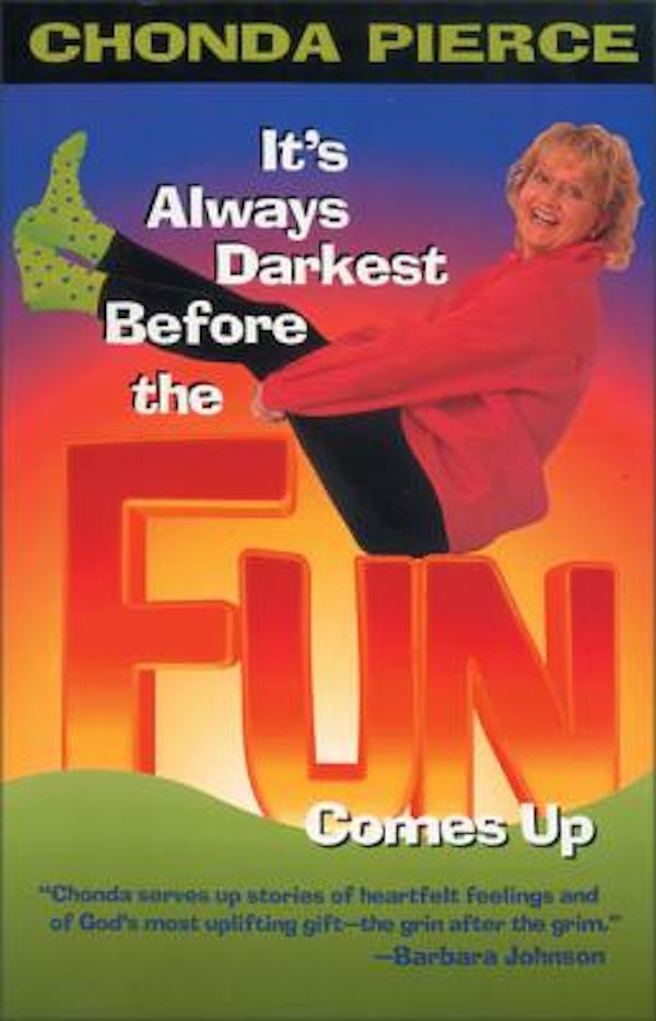 Cover image for It's Always Darkest Before the Fun Comes Up, isbn: 9780310225676