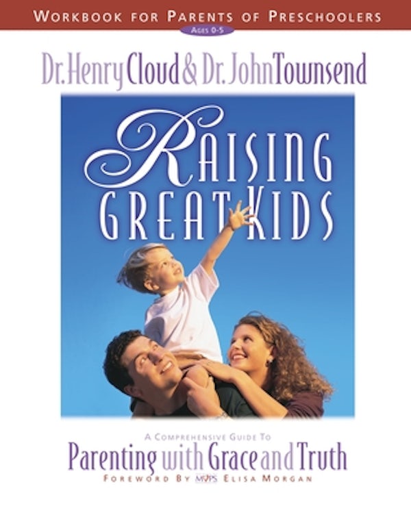 Cover image for Raising Great Kids Workbook for Parents of Preschoolers, isbn: 9780310225713