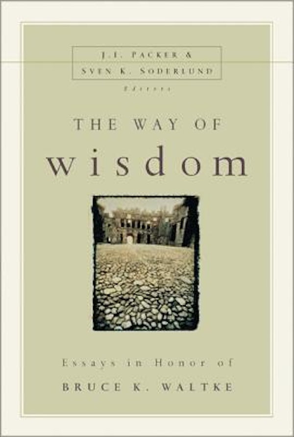 Cover image for The Way of Wisdom, isbn: 9780310227281