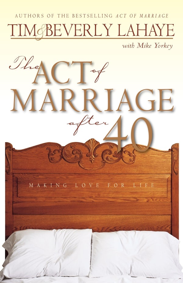 Cover image for The Act of Marriage After 40, isbn: 9780310231141