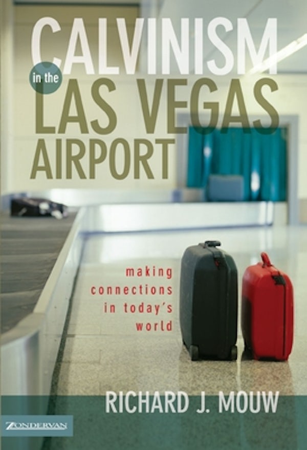 Cover image for Calvinism in the Las Vegas Airport, isbn: 9780310231974