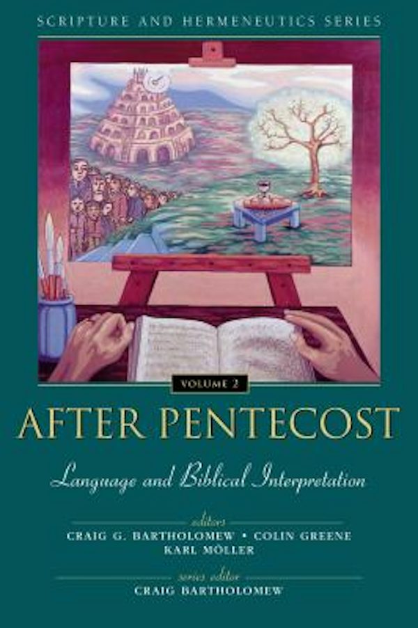 Cover image for After Pentecost: Language and Biblical Interpretation, isbn: 9780310234128