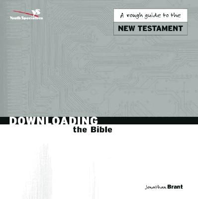 Cover image for Downloading the Bible, isbn: 9780310234227