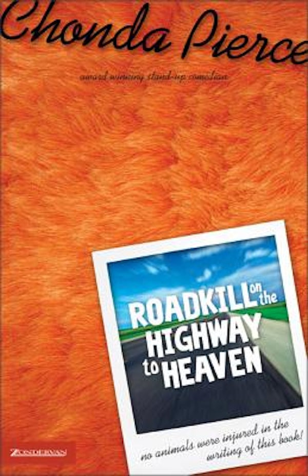 Cover image for Roadkill on the Highway to Heaven, isbn: 9780310235279